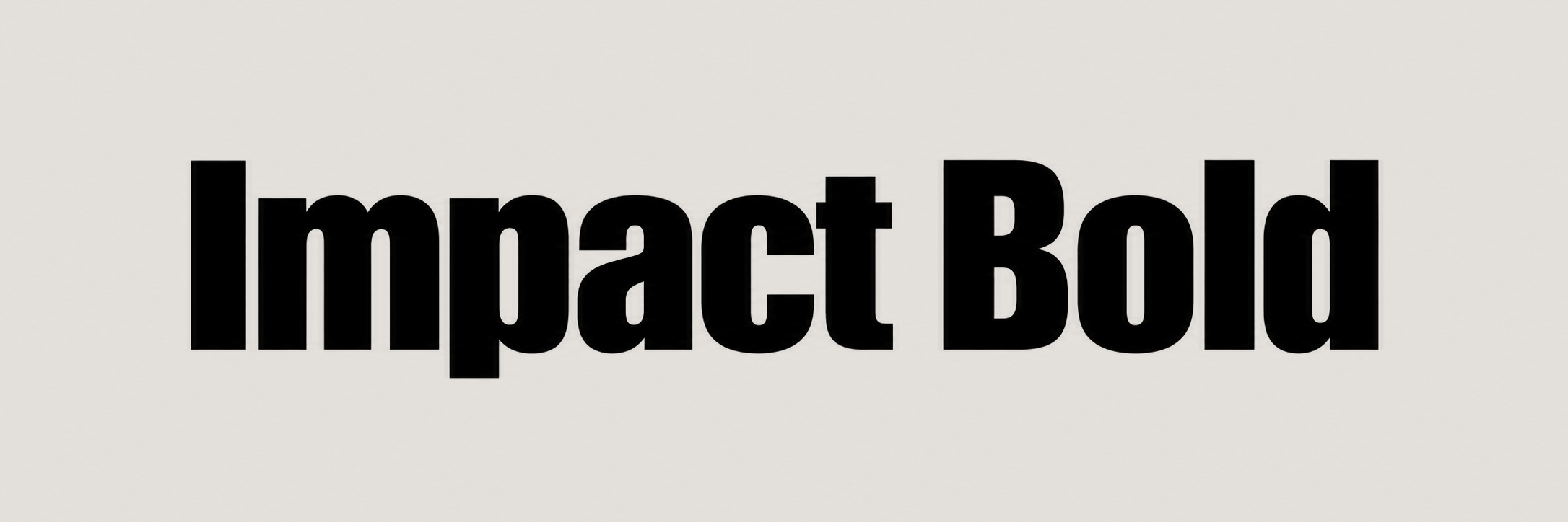 Impact – Bold